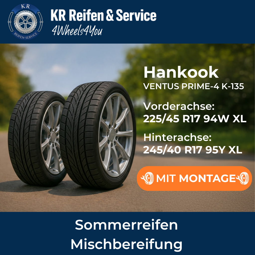 Hankook VENTUS PRIME-4 K-135 (Vorderachse: 225/45 R17 94W XL / Hinterachse: 245/40 R17 95Y XL)