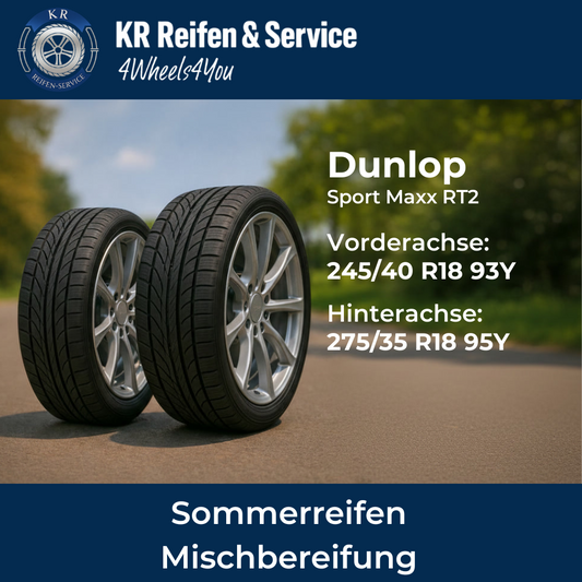Dunlop Sport Maxx RT2 (Vorderachse: 245/40 R18 93Y / Hinterachse: 275/35 R18 95Y)